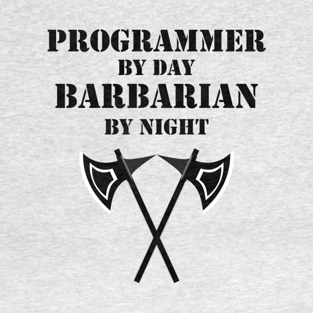 PROGRAMMER BY DAY BARBARIAN BY NIGHT 5E Meme RPG Rage Class by rayrayray90